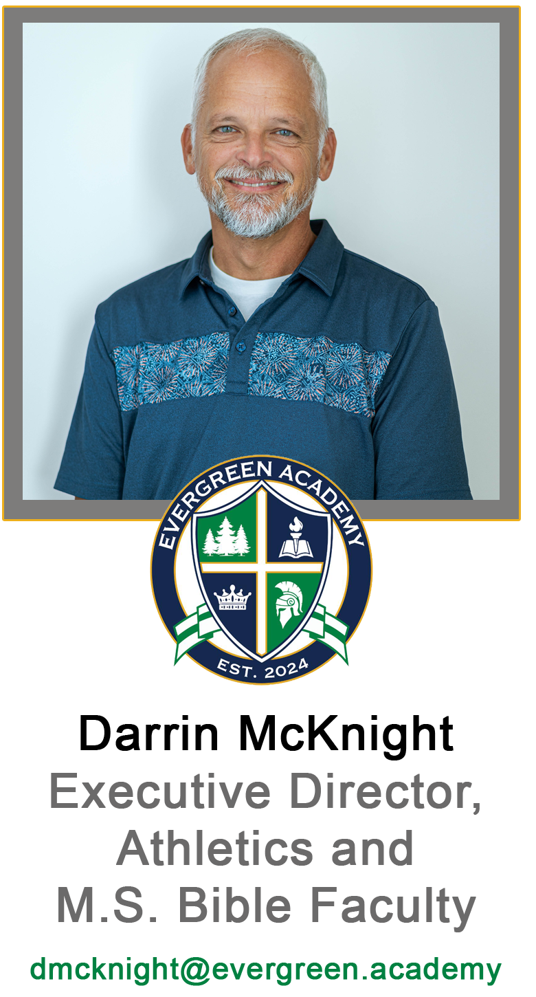 Darren McKnight, Executive Director, Athletics and M.S. Bible Faculty