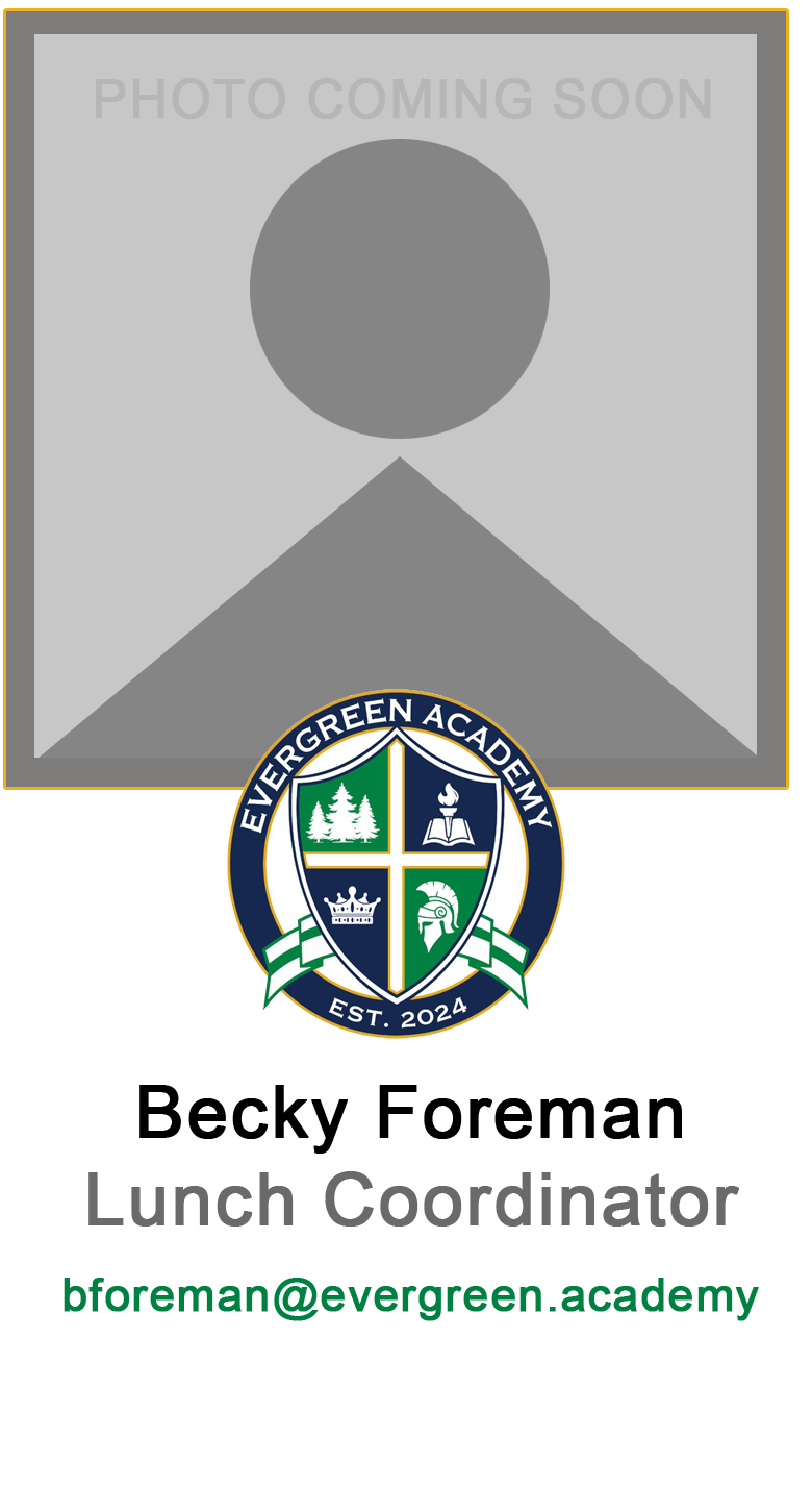 Becky Foreman, Lunch Coordinator