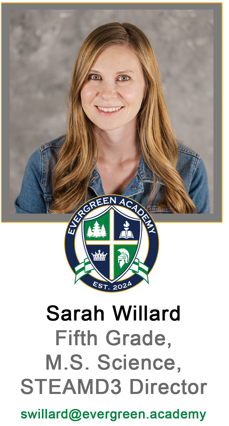 Sarah Willard, Fifth Grade Teacher, M.S. Science, STEAMD3 Director